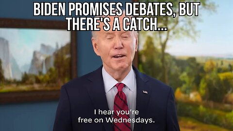There's A Catch: Biden Agrees To Debate, But...