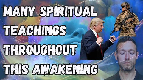 Many Spiritual Teachings Throughout this Awakening