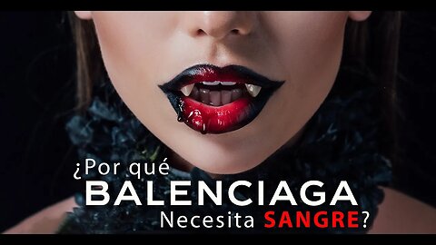 ¿Por qué Balenciaga Necesita SANGRE?