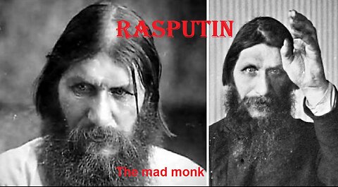 Rasputin - the Mad Monk