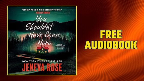 You Shouldn’t Have Come Here Audiobook - Jeneva Rose - Thriller Audiobook