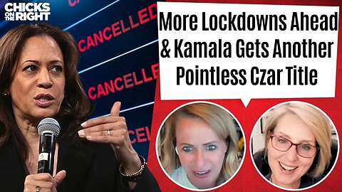 Kamala Gets ANOTHER Czar Crown, Menendez Sells Out The US, & The Next Lockdowns Are Coming