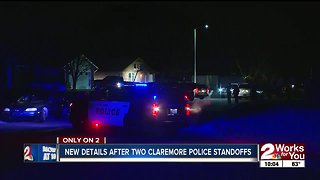 New details after two Claremore police standoffs