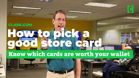 How to pick a good store card