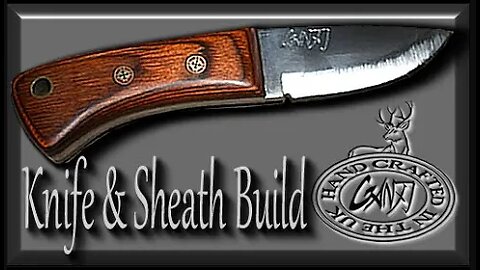 HOW TO MAKE A SMALL DROP POINT HUNTING KNIFE & SHEATH