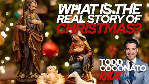 Todd Coconato 🎤 Radio Show • What Is The Real Story Of Christmas? 🎄