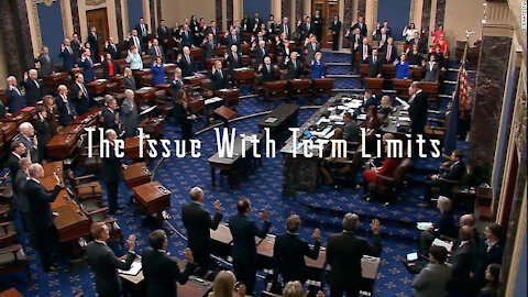 The Issue With Term Limits