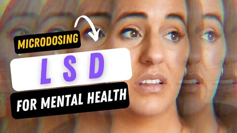 Microdosing with LSD for Mental Health