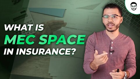 What Is MEC Space In Insurance?