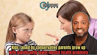 REPORT: Kids raised by conservative parents grow up with significantly lower mental health problems