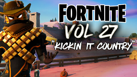 Fortnite Vol 27 "Kickin It Country"