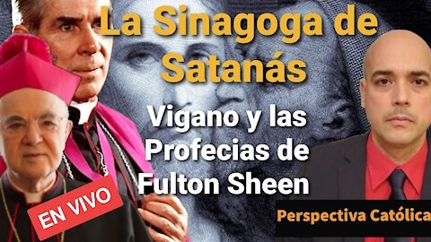 Sinagoga de Satanás 👿Iglesia Profunda 🤫Vigano y Profecías de Fulton Sheen🤔 con Luis Román