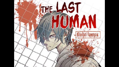 Last Human Chapter 414 - [English]