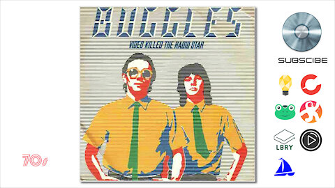 Buggles - Video Killed The Radio Star (1979)