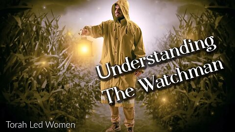Understanding the Watchman
