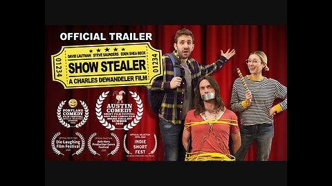 "Show Stealer" short film TRAILER