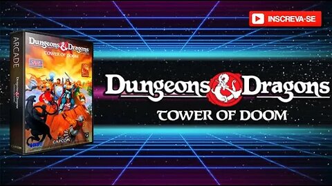 ao vivo - Dungeons & Dragons: Tower of Doom #aovivo #antigasjogatinas #arcadegames