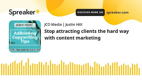 Stop attracting clients the hard way with content marketing