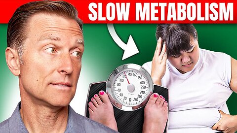 The Best Way to Fix a Slow Metabolism – Dr. Berg's Expert Advice