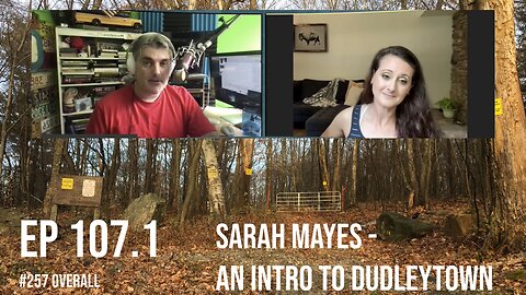 Ep 107.1: Sarah Mayes: An introduction to Dudleytown, Connecticut