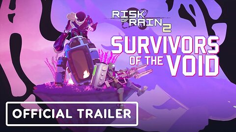 Risk of Rain 2: Survivors of the Void - Official Bundle Trailer