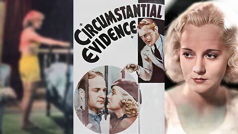 CIRCUMSTANTIAL EVIDENCE (1935) Chick Chandler, Shirley Grey & Arthur Vinton | Drama | B&W