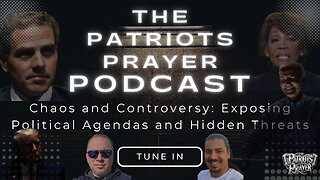 The Patriots Prayer Live: Chaos and Controversy: Exposing Political Agendas and Hidden Threats