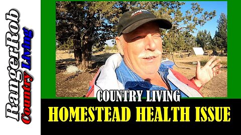 Health Issue On The Homestead