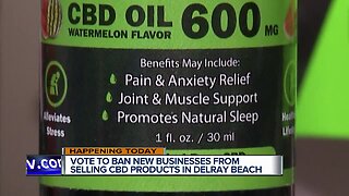 Delray Beach commissioners to vote on one year ban on new CBD sales