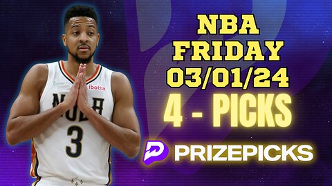 #PRIZEPICKS | BEST PICKS FOR #NBA FRIDAY | 03/01/24 | BEST BETS | #BASKETBALL | TODAY | PROP BETS