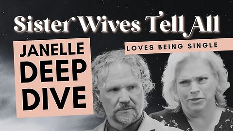 Sister Wives Tell All Janelle Tarot Reading