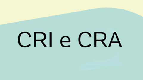 Certificado de Recebíveis Imobiliários (CRI) e o Certificado de Recebíveis do Agronegócio (CRA)