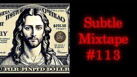 Subtle Mixtape 113 | If You Don't Know, Now You Know