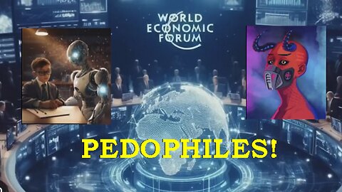 Call Pedophile United Nations, WEF, WHO & EU Agenda 2030 A.I. Learning! [Jun 4, 2024]