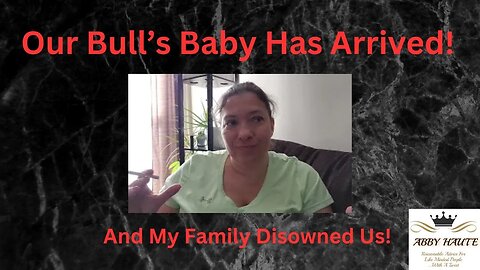My Wife Had A Baby With Our BULL And My Family And Friends Disowned Us