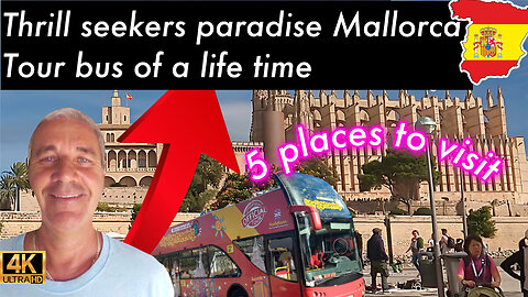Thrill-Seeker's Paradise: Mallorca's Tour Bus Ride of a Lifetime!"