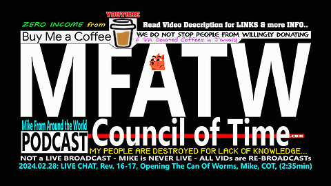 2024.02.28: LIVE CHAT, Rev. 16-17, Opening The Can Of Worms, Mike, COT, (2:08min)
