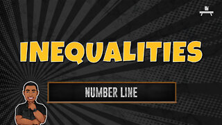 Inequalities | Number Line