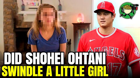 Did Shohei Ohtani Swindle A Little Girl?