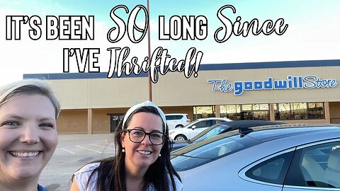 It's been so long since I've thrifted | Come thrift with us!
