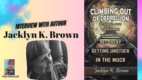 Climbing Out of Depression by Author Jacklyn Brown is breathtaking!