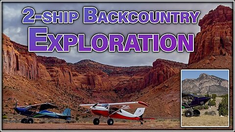 Into the Canyons we go - FALL 2022 Utah bushplane flying