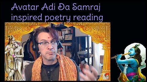 70 LIVE Spiritual POETRY READING, book inspired by Avatar Adi Da Samraj