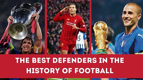 The best defenders in the history of football