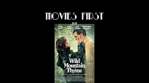 Wild Mountain Thyme (Romance, Drama) (the @MoviesFirst review) | Movie Review Podcast
