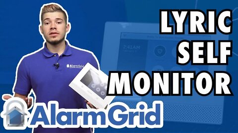 Self Monitoring on a Lyric Alarm System