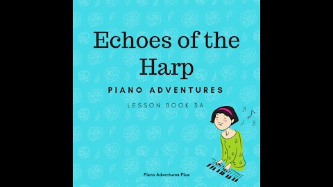 Piano Adventures Lesson Book 3A - Echoes of the Harp