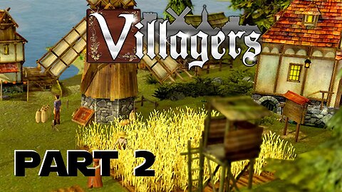 Villagers - A town building game - Part 2 - Campaign mode - #villagersgame