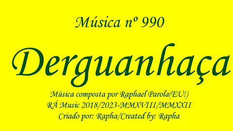 Música nº 990-Derguanhaça