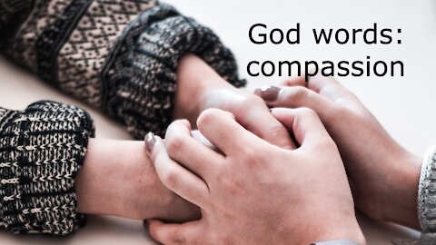 God words: compassion